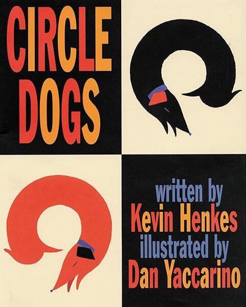 Book cover for Circle Dogs by Kevin Henkes.