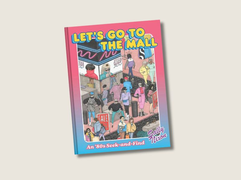 Photo of the book Lets Go to the Mall by Sally Nixon.