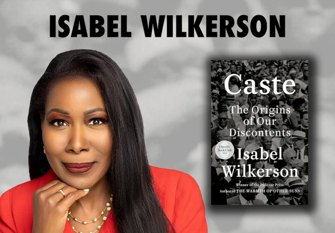 Headshot of Isabel Wilkerson next to a photo of a book cover that reads Caste: The Origins of Our Discontents.